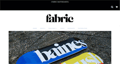 Desktop Screenshot of fabricskateboards.com