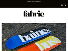 Tablet Screenshot of fabricskateboards.com